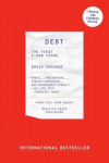 Debt: The First 5000 Years 2nd Revised edition