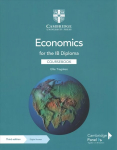 Economics for the IB Diploma Coursebook with Digital Access (2 Years) 3rd Revised edition