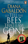 Go Tell the Bees that I am Gone: (Outlander 9)