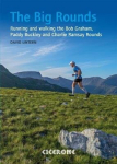 Big Rounds: Running and walking the Bob Graham, Paddy Buckley and Charlie Ramsay Rounds