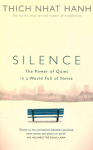 Silence: The Power of Quiet in a World Full of Noise