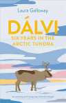 Dalvi: Six Years in the Arctic Tundra Main