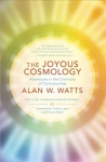 Joyous Cosmology: Adventures in the Chemistry of Consciousness 2nd ed.