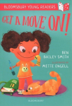 Get a Move On! A Bloomsbury Young Reader: Purple Book Band