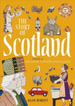 Story of Scotland: Inspired by the Great Tapestry of Scotland