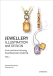 Jewellery Illustration and Design: Techniques for Achieving Professional Results