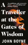 Traveller at the Gates of Wisdom