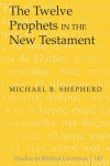 Twelve Prophets in the New Testament New edition