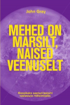 MEHED ON MARSILT, NAISED VEENUSELT, JOHN GRAY