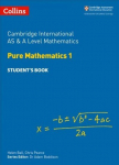 Cambridge International AS & A Level Mathematics Pure Mathematics 1 Student's Book edition