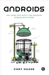 Operatsioonis&uuml;steem Androids: The Team that Built the Android Operating System