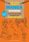 Little Book of Manga Drawing: More than 50 tips and techniques for learning the art of manga and anime, Volume 3