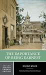 The Importance of Being Earnest: A Norton Critical Second Edition