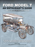 Ford Model T: Enthusiast's Guide 1908 to 1927 (all models and variants)
