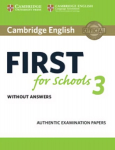 Cambridge English First for Schools 3 Student's Book without Answers, Cambridge English First for Schools 3 Student's Book without Answers
