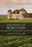 Wines of Burgundy: Revised Edition Revised edition