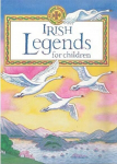 Irish Legends for Children, Mini Edition