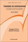 Theories Of Integration: The Integrals Of Riemann, Lebesgue, Henstock-kurzweil, And Mcshane Second Edition