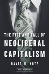 Rise and Fall of Neoliberal Capitalism: With a New Preface 2nd edition