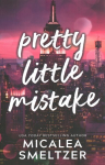 Pretty Little Mistake