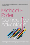 Competitive Advantage: Creating and Sustaining Superior Performance Export