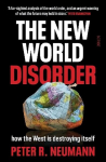 New World Disorder: how the West is destroying itself