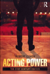 Acting Power: The 21st Century Edition