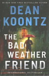 Bad Weather Friend