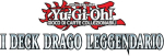 Yu-gi-oh! Tcg - I Deck Drago Legendrago Unlimited - Ita