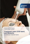 Fractional Laser (CO2 laser) and Melasma: An Additional Treatment Option, Fractional Laser (CO2 laser) and Melasma: An Additional Treatment Option