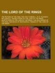 The Lord of the Rings: The Return of the King, The Two Towers, J. R. R. Tolkiens influences, Translations of The Lord of the Rings, Adaptations of The Lord of the Rings, The Fellowship of the Ring, Red Book of Westmarch, Themes of The Lord of the Rin ...