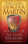 A Knight of the Seven Kingdoms: Being the Adventure of Ser Duncan the Tall, and His Squire, Egg, A Knight of the Seven Kingdoms: Being the Adventure of Ser Duncan the Tall, and His Squire, Egg