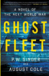 Ghost Fleet: A Novel of the Next World War, Ghost Fleet: A Novel of the Next World War