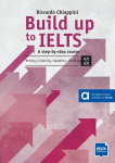 Build up to IELTS - Score band 6.5-8.0: A step-by-step course. Writing - Listening - Speaking - Reading. Students Book with digital extras, Build up to IELTS - Score band 6.5-8.0: A step-by-step course. Writing - Listening - Speaking - Reading. Stude ...