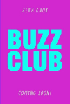 Buzz Club, Buzz Club
