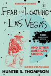 Fear and Loathing in Las Vegas and Other American Stories, Fear and Loathing in Las Vegas and Other American Stories