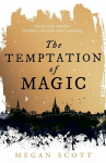 The Temptation of Magic, The Temptation of Magic