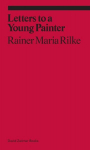 Letters to a Young Painter, Letters to a Young Painter