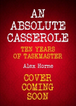 An Absolute Casserole: The Taskmaster Compendium, An Absolute Casserole: The Taskmaster Compendium
