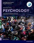 Oxford Resources for IB DP Psychology: Course Book, Oxford Resources for IB DP Psychology: Course Book