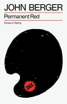 Permanent Red: Essays in Seeing, Permanent Red: Essays in Seeing