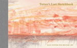 Turners Last Sketchbook, Turners Last Sketchbook