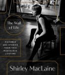 The Wall of Life: Pictures and Stories from This Marvelous Lifetime, The Wall of Life: Pictures and Stories from This Marvelous Lifetime
