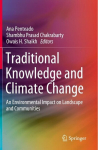 Traditional Knowledge and Climate Change: An Environmental Impact on Landscape and Communities, Traditional Knowledge and Climate Change: An Environmental Impact on Landscape and Communities