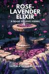 Rose-Lavender Elixir, Rose-Lavender Elixir