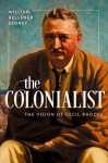 The Colonialist: The Vision of Cecil Rhodes, The Colonialist: The Vision of Cecil Rhodes