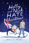 Holly and Nick Hate Christmas, Holly and Nick Hate Christmas