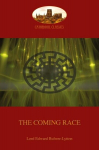 The Coming Race: New revised edition (Aziloth Books), The Coming Race: New revised edition (Aziloth Books)