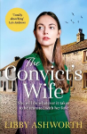Convict's Wife: A heart-wrenching and emotional 1800s northern saga