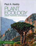 Plant Ecology: Origins, Processes, Consequences 2nd Revised edition